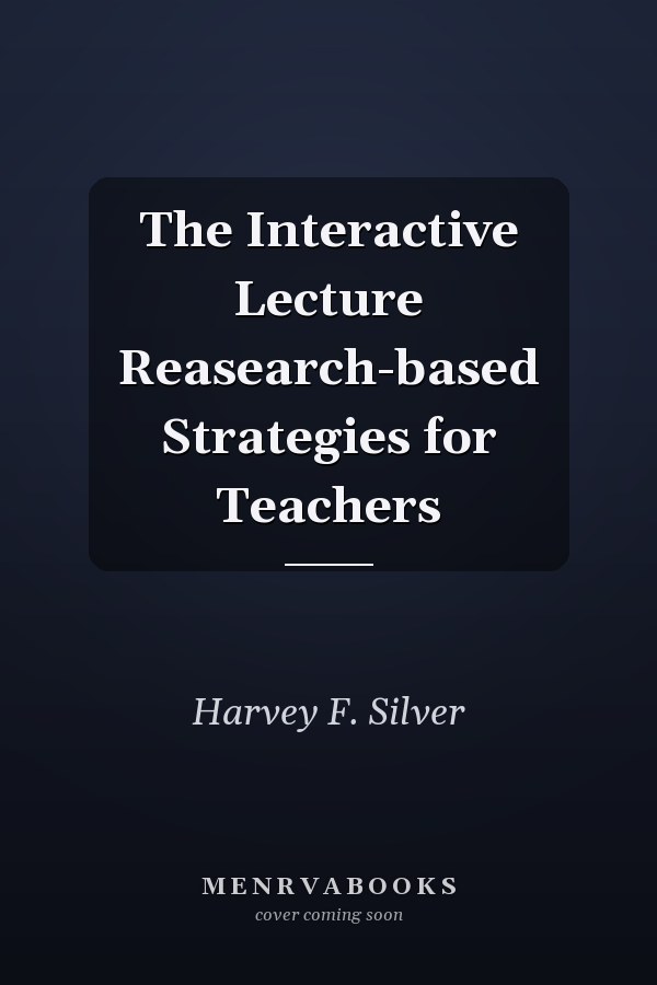 The Interactive Lecture Reasearch-based Strategies for Teachers