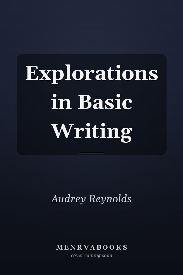 Explorations in Basic Writing