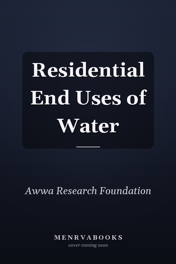 Residential End Uses of Water