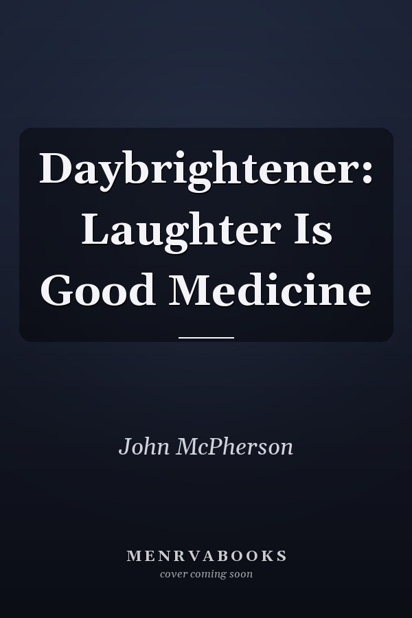 Daybrightener: Laughter Is Good Medicine