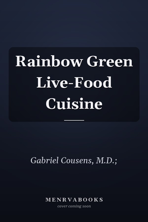 Rainbow Green Live-Food Cuisine
