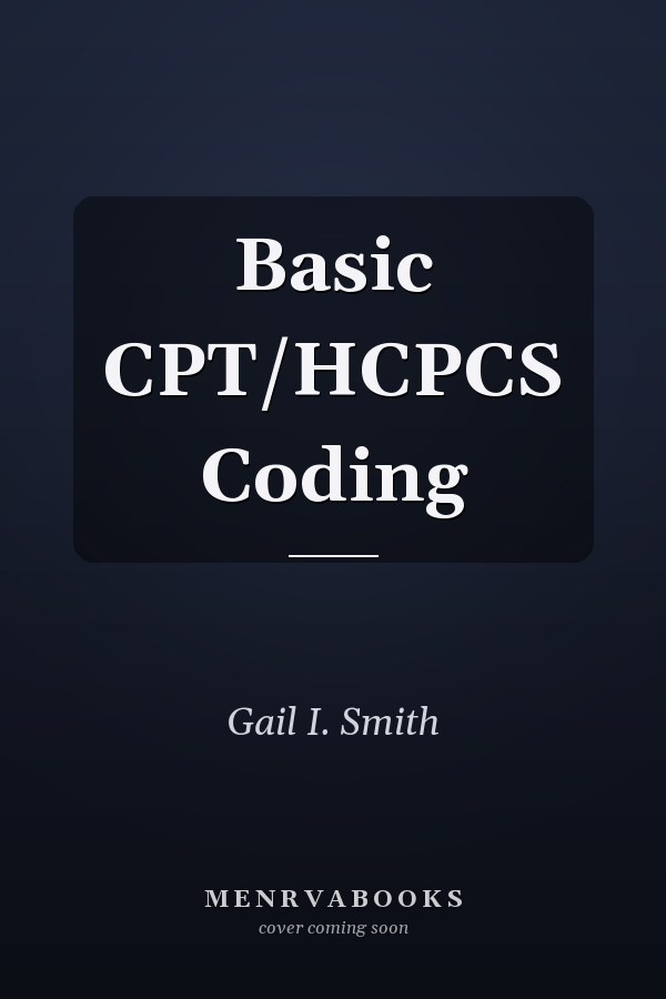 Basic CPT/HCPCS Coding