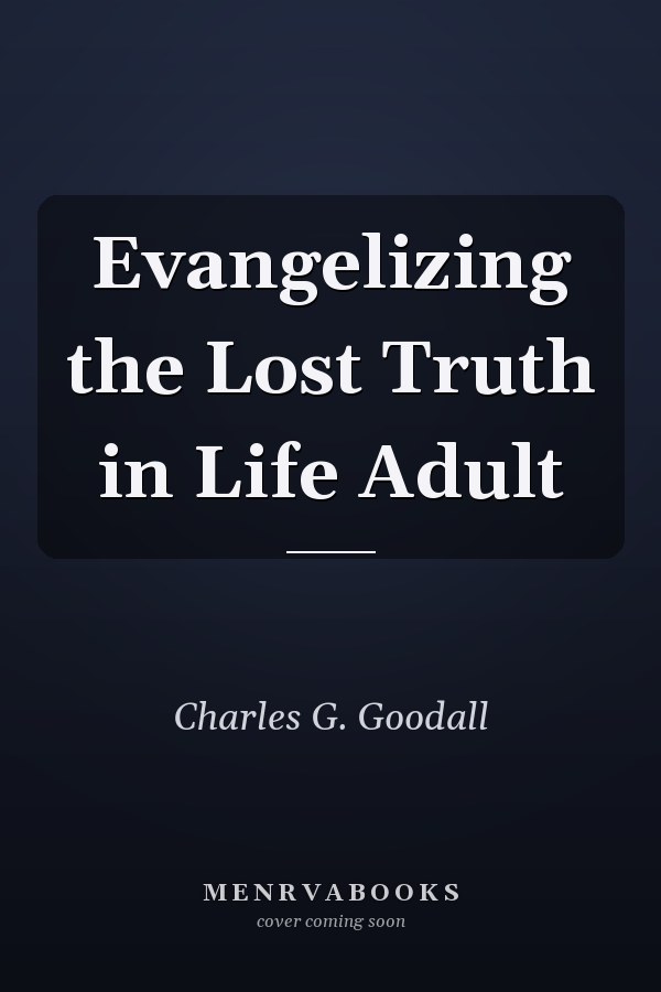 Evangelizing the Lost Truth in Life Adult