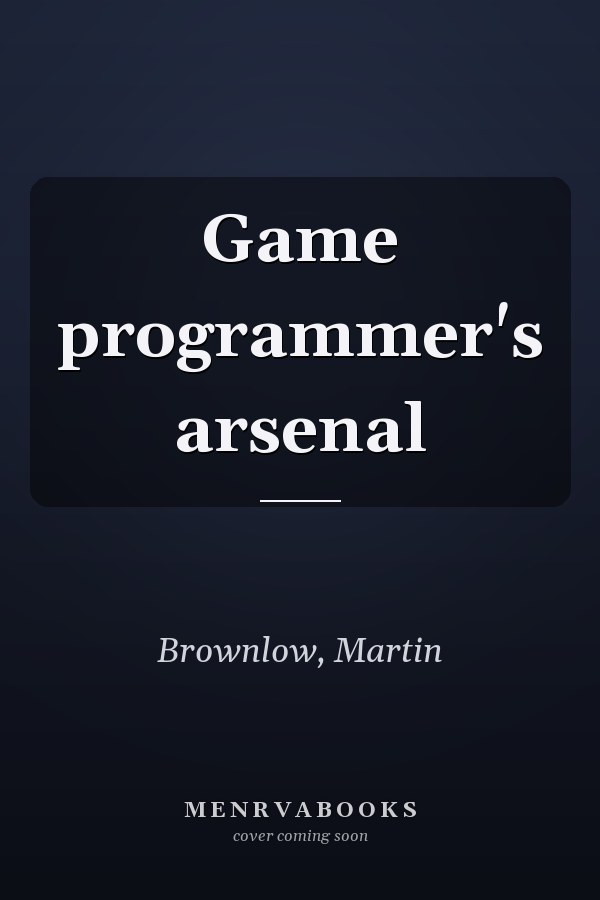 Game programmer's arsenal