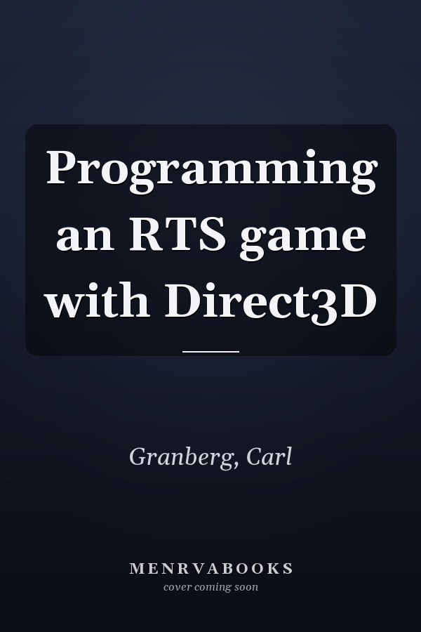 Programming an RTS game with Direct3D