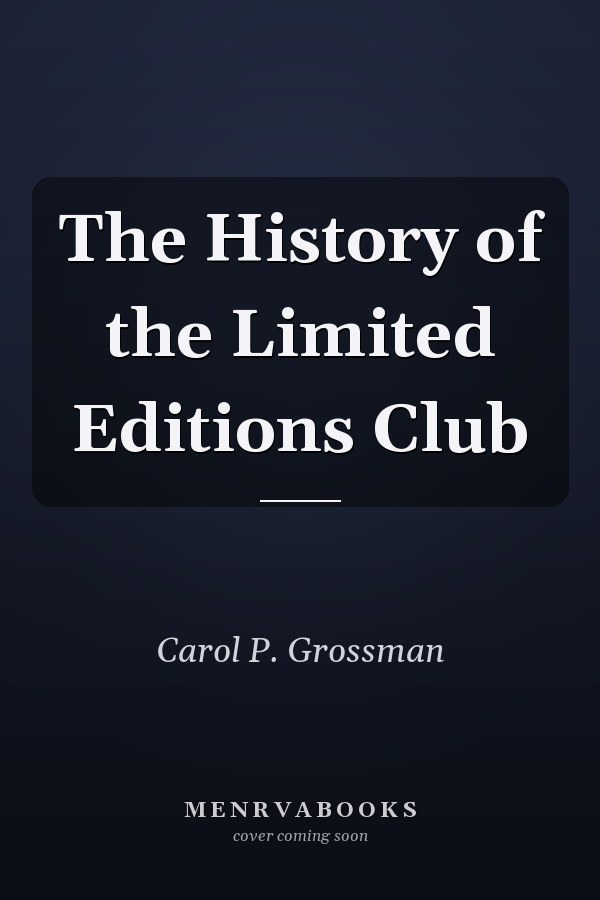 The History of the Limited Editions Club