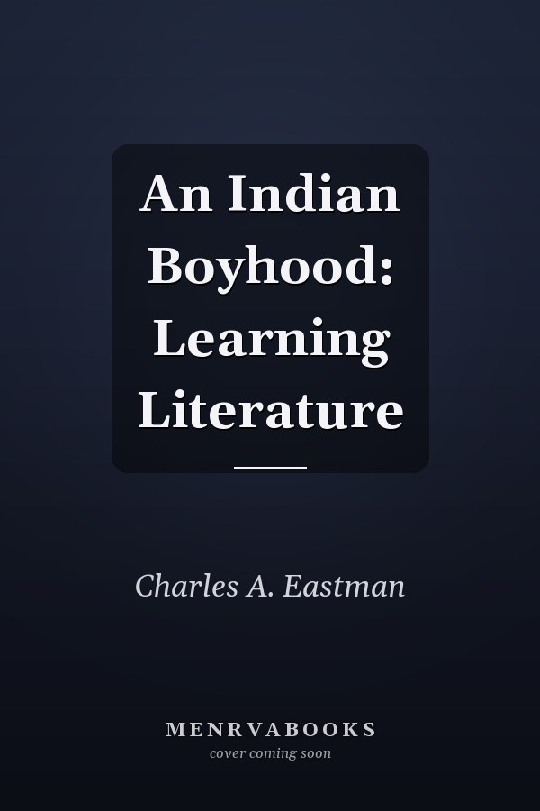 An Indian Boyhood: Learning Literature