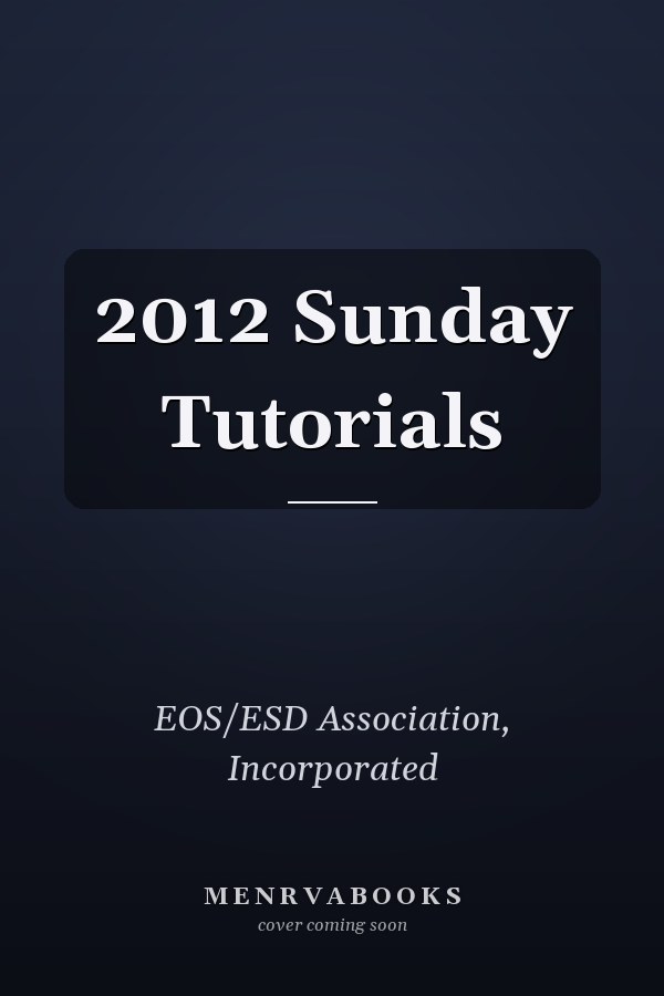 2012 Sunday Tutorials