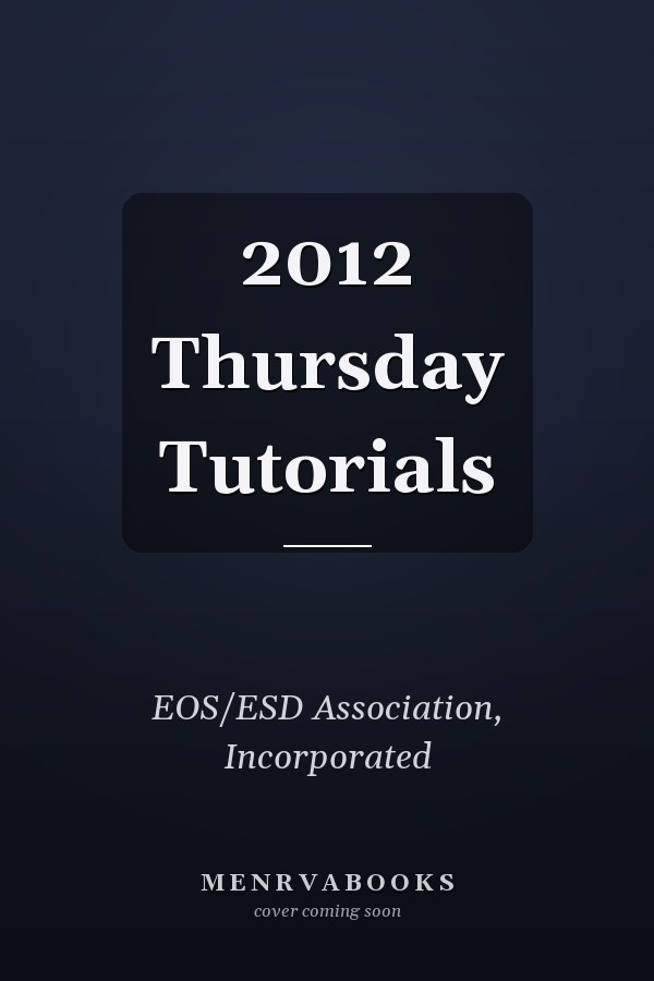 2012 Thursday Tutorials
