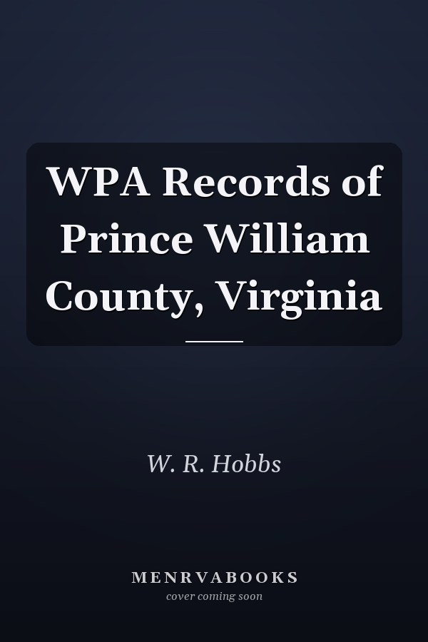 WPA Records of Prince William County, Virginia