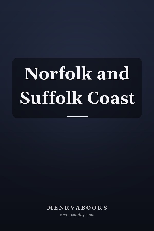 Norfolk and Suffolk Coast