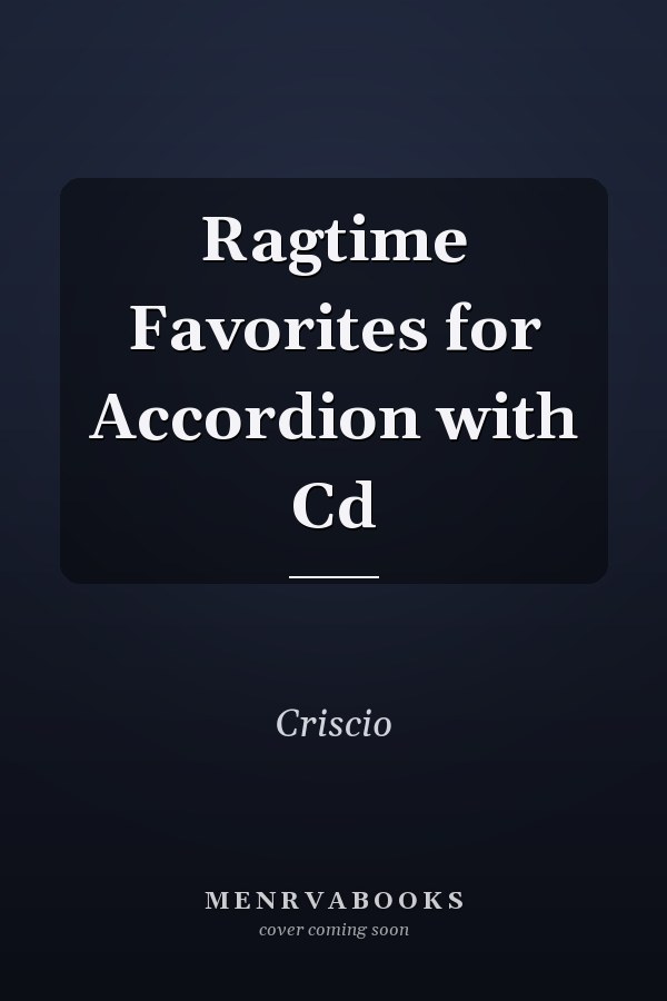 Ragtime Favorites for Accordion with Cd
