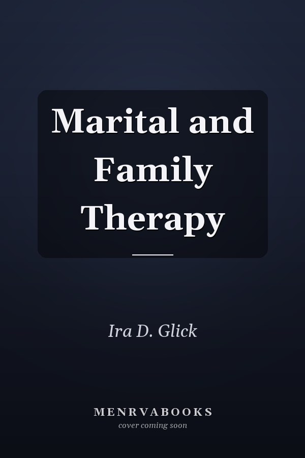 Marital and Family Therapy
