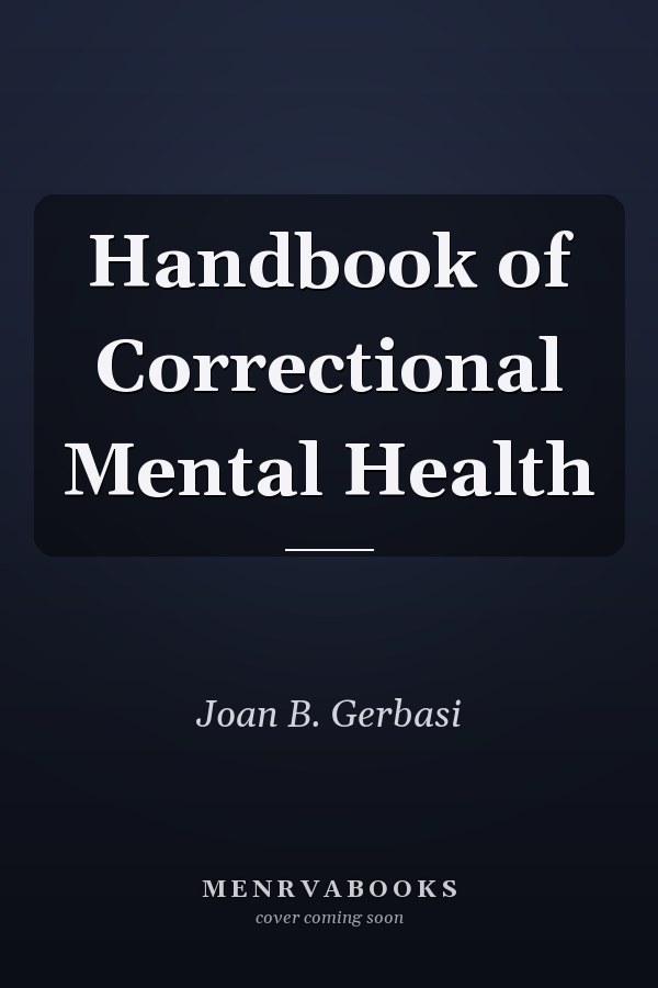 Handbook of Correctional Mental Health