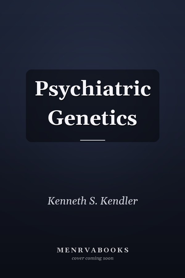Psychiatric Genetics