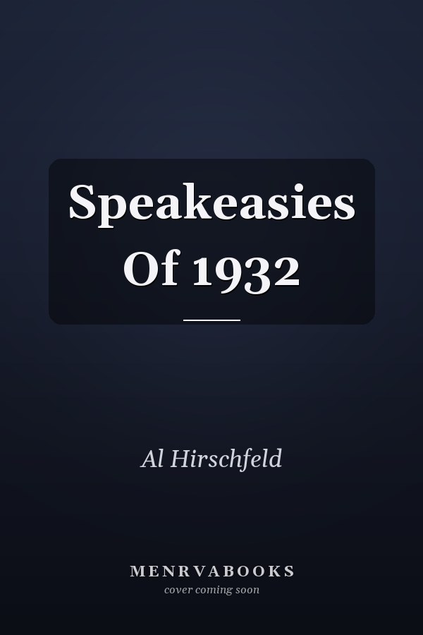 Speakeasies Of 1932