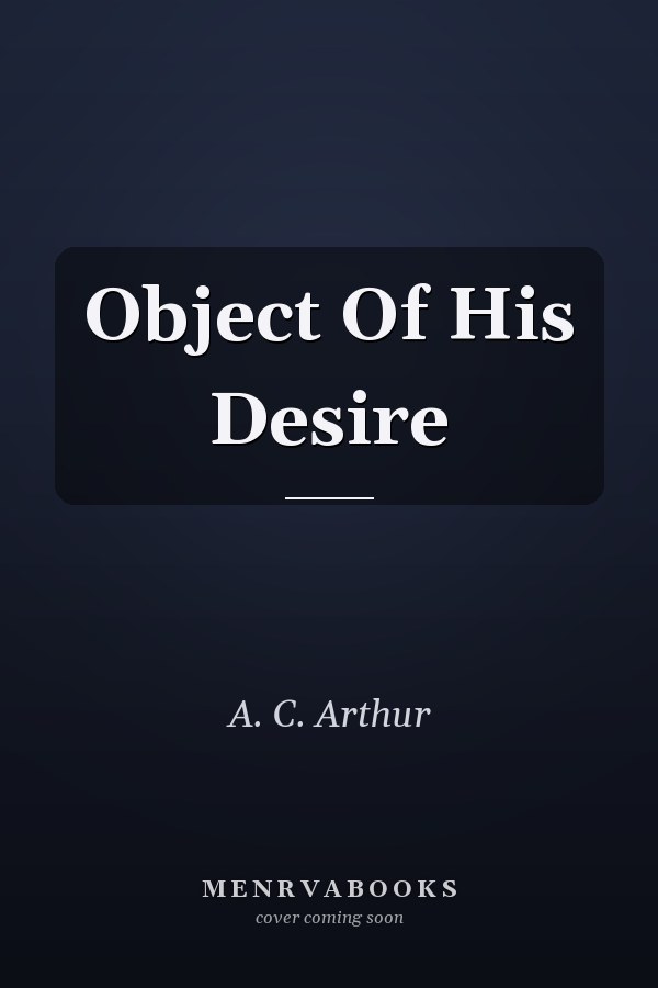 Object Of His Desire