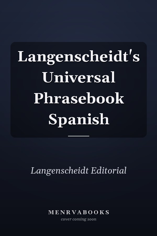 Langenscheidt's Universal Phrasebook Spanish