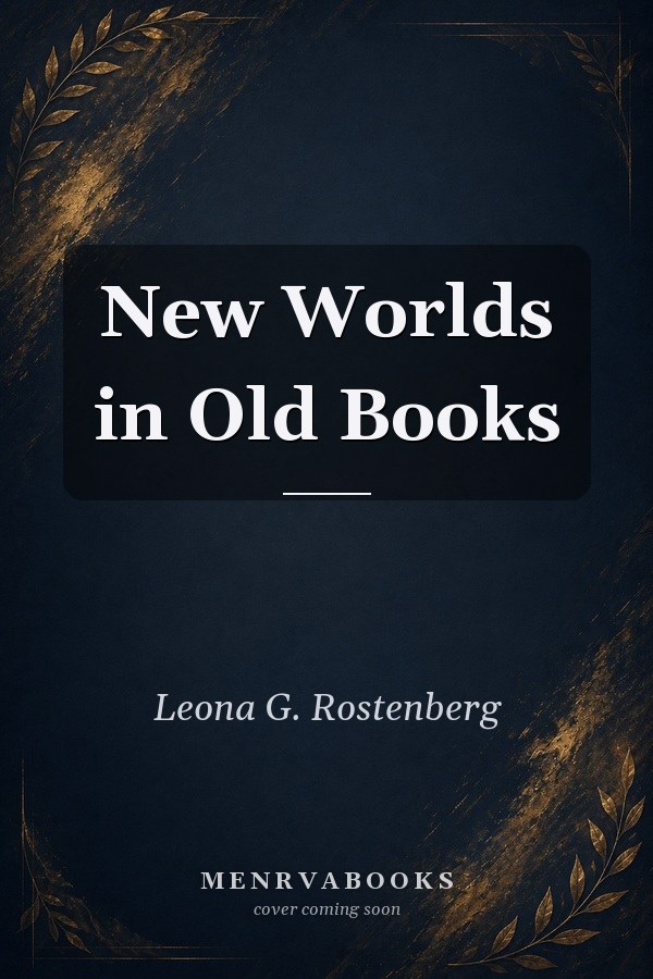 New Worlds in Old Books