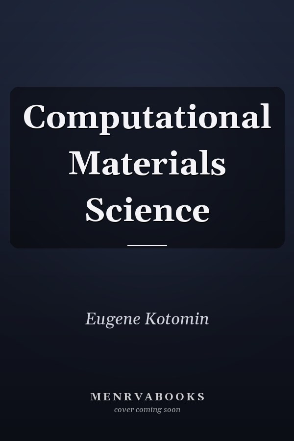 Computational Materials Science