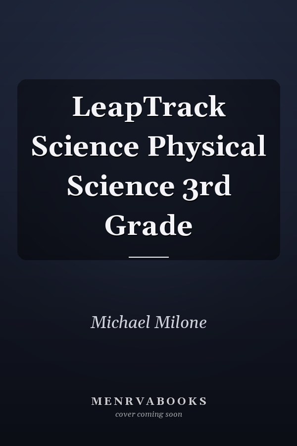 LeapTrack Science Physical Science 3rd Grade