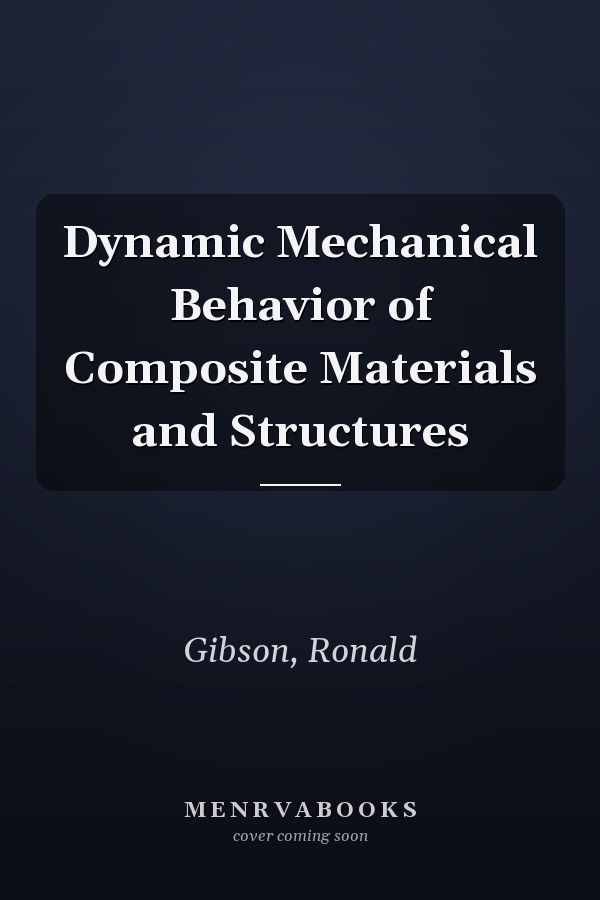 Dynamic Mechanical Behavior of Composite Materials and Structures