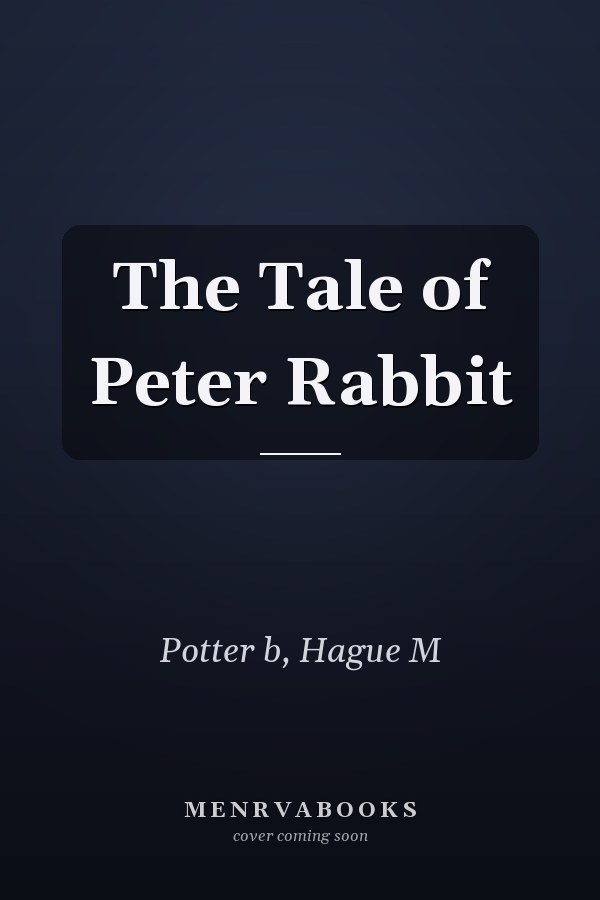 The Tale of Peter Rabbit