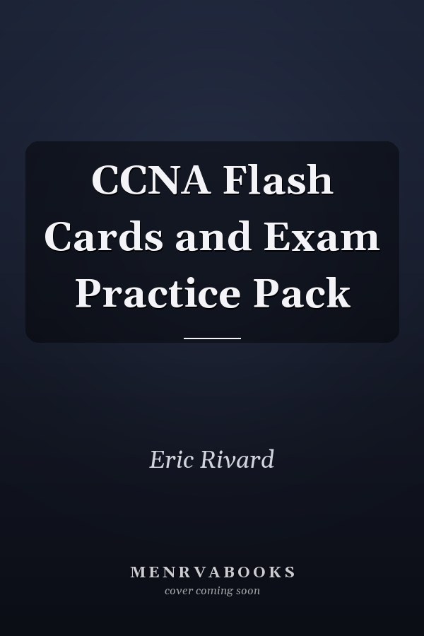 CCNA Flash Cards and Exam Practice Pack