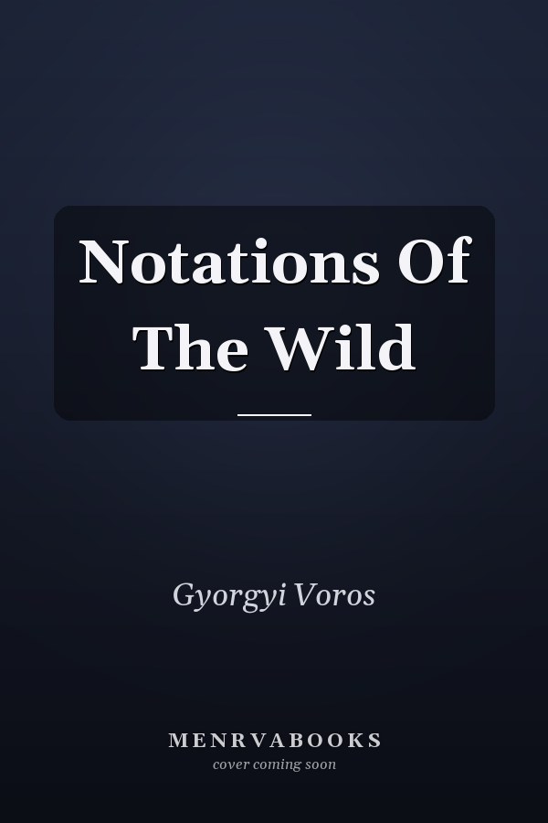 Notations Of The Wild