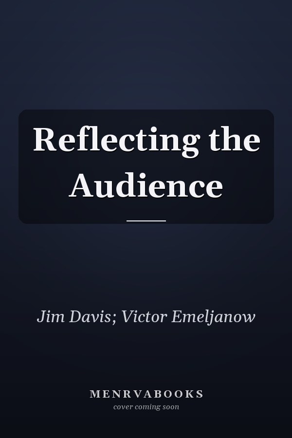 Reflecting the Audience