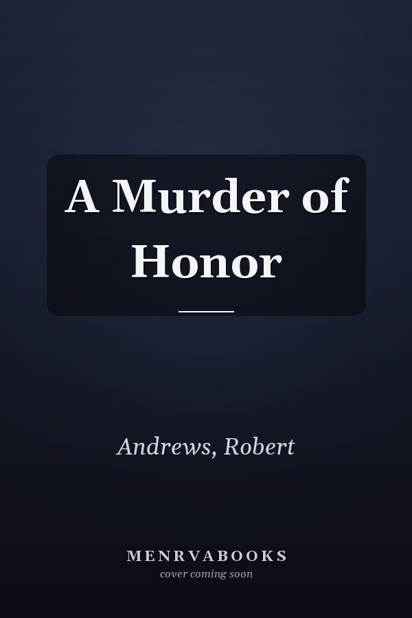 A Murder of Honor