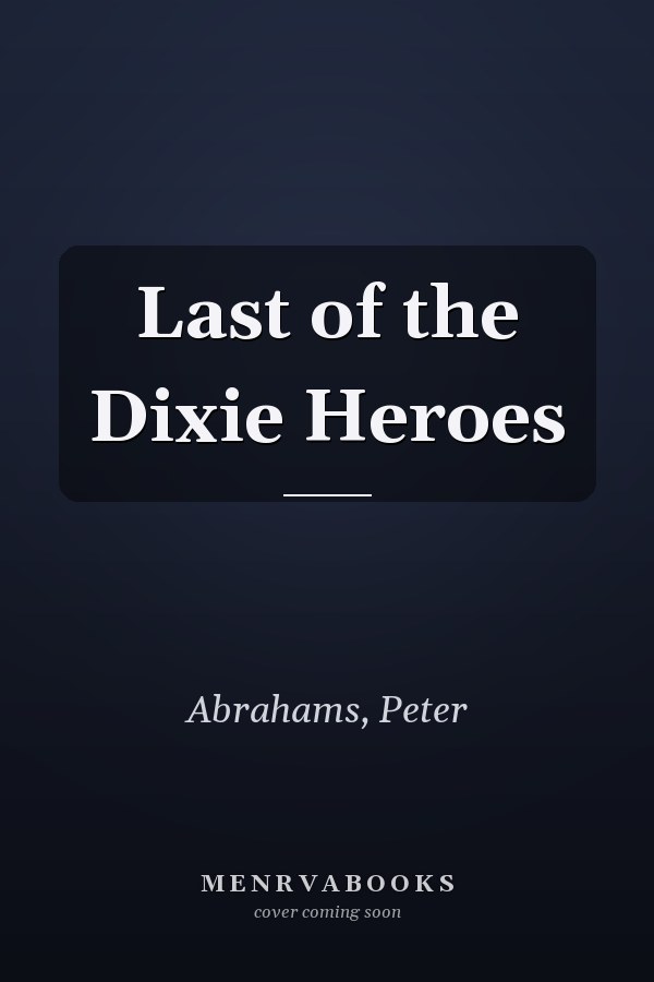 Last of the Dixie Heroes