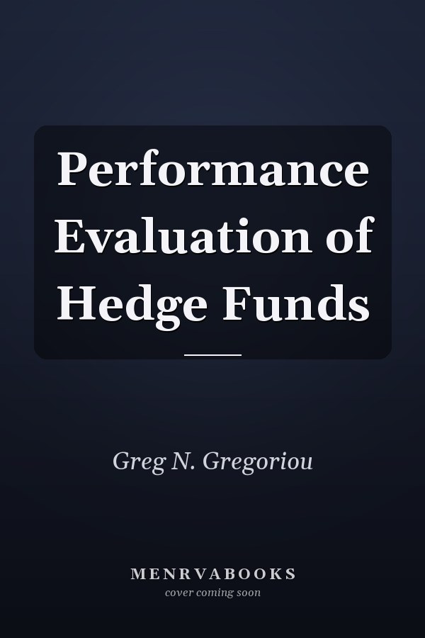 Performance Evaluation of Hedge Funds