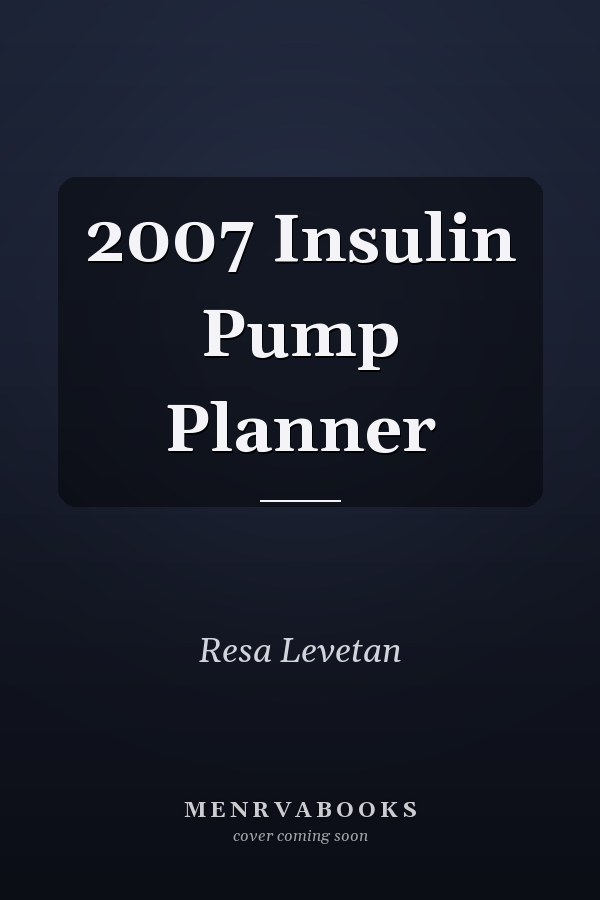 2007 Insulin Pump Planner