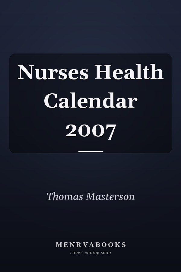 Nurses Health Calendar 2007