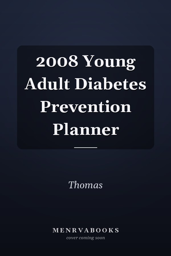 2008 Young Adult Diabetes Prevention Planner