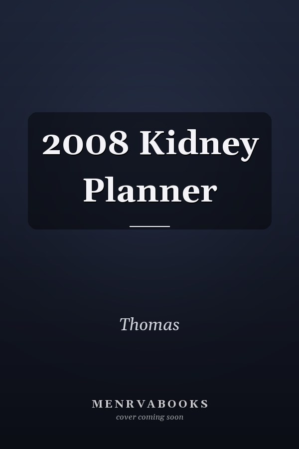 2008 Kidney Planner