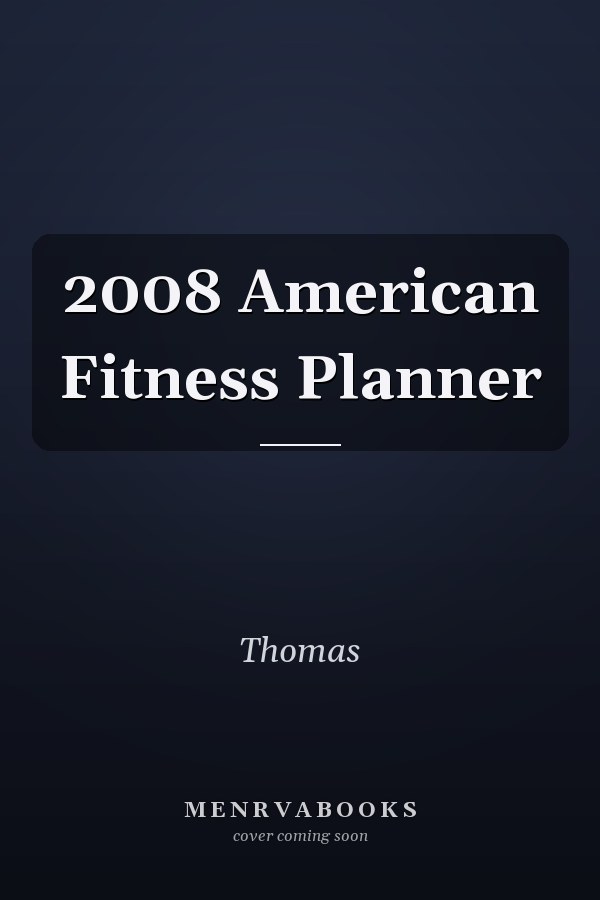 2008 American Fitness Planner