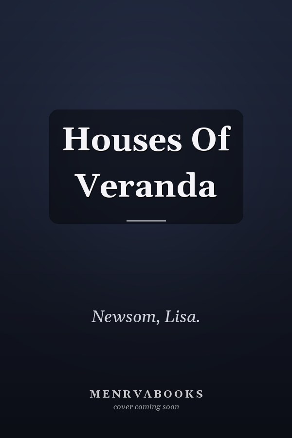 Houses Of Veranda