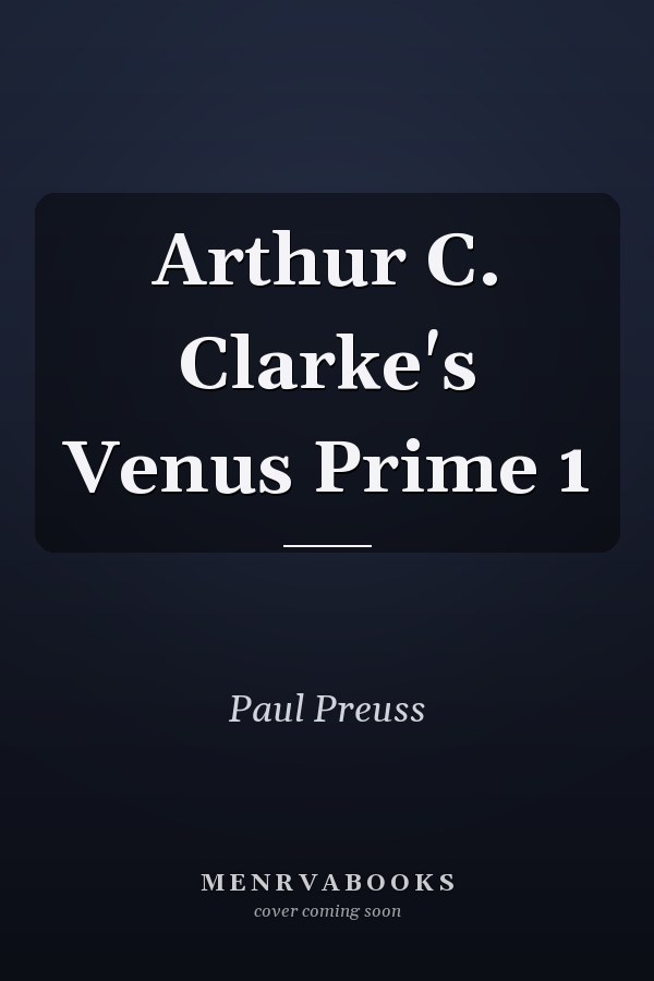 Arthur C. Clarke's Venus Prime 1
