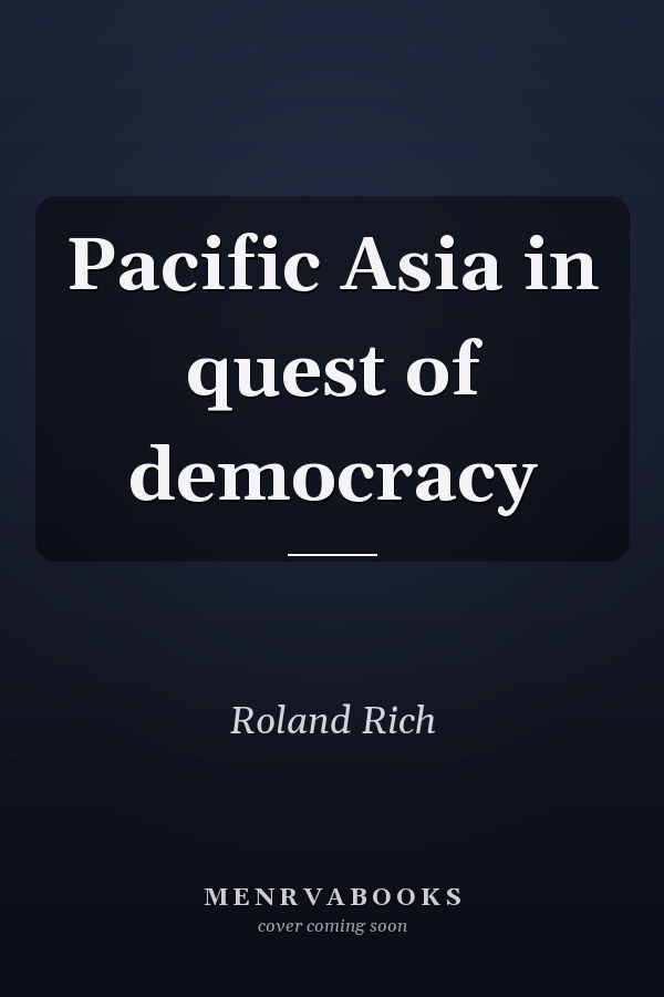 Pacific Asia in quest of democracy