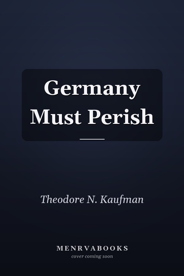 Germany Must Perish