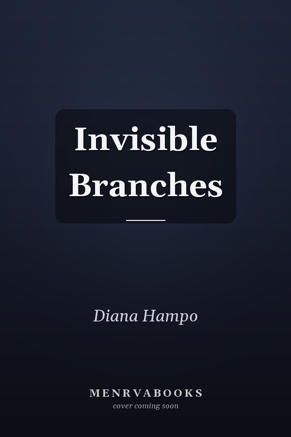Invisible Branches