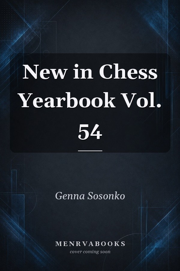 New in Chess Yearbook Vol. 54