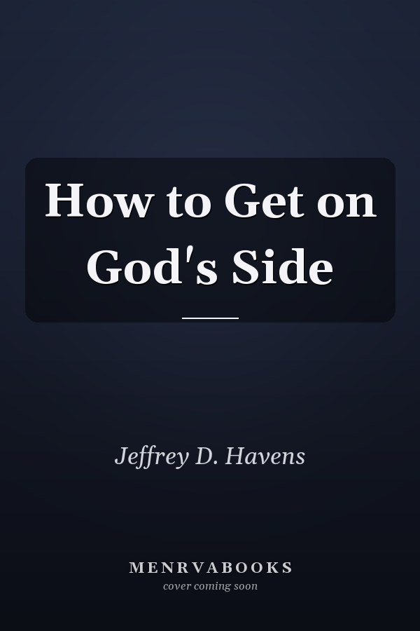 How to Get on God's Side