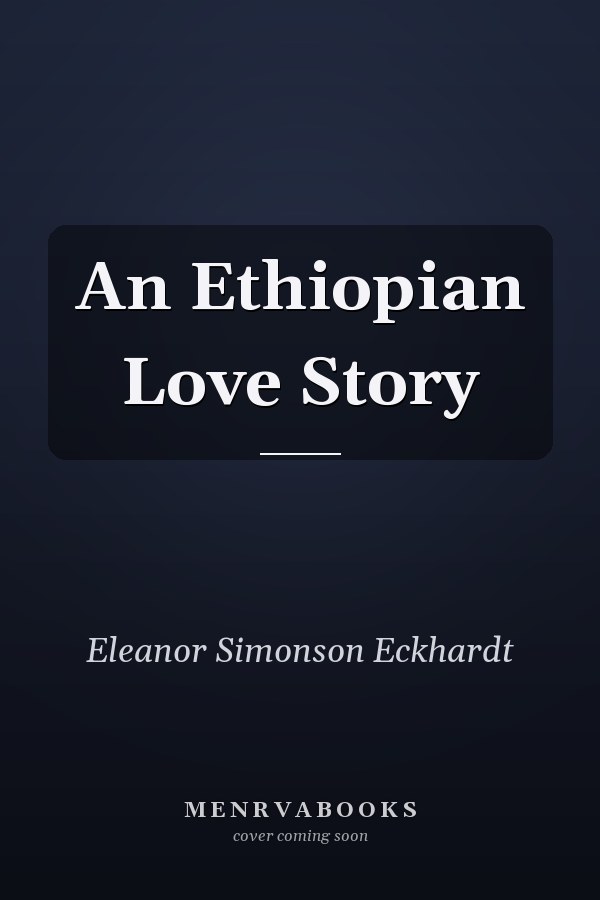An Ethiopian Love Story