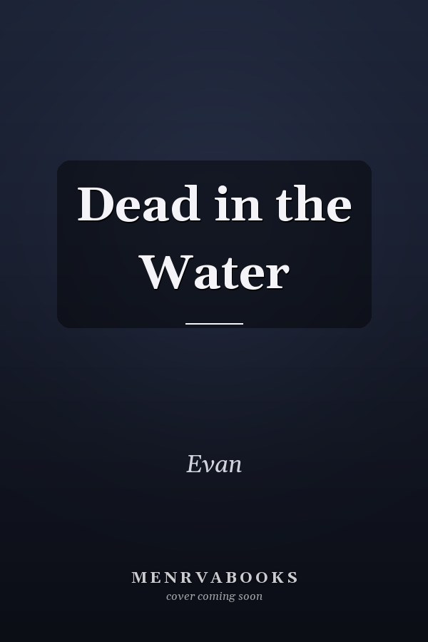 Dead in the Water