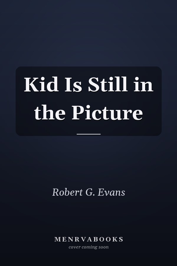 Kid Is Still in the Picture