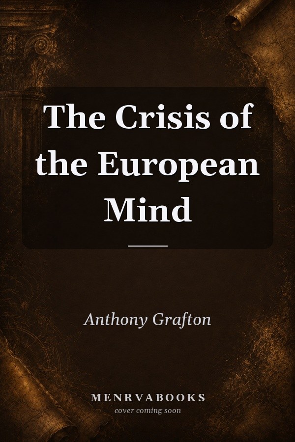 The Crisis of the European Mind