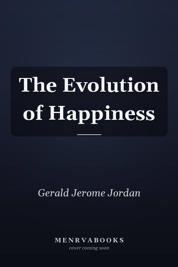 The Evolution of Happiness